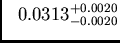 $~~0.0313^{+0.0020}_{-0.0020}$