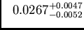 $~~0.0267^{+0.0047}_{-0.0052}$