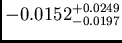 $-0.0152^{+0.0249}_{-0.0197}$