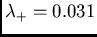 $\lambda_{+}=0.031$